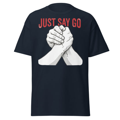 Just Say Go Arm Wrestling Tee | Pro Grip Strength Apparel - Navy - T-Shirts Online