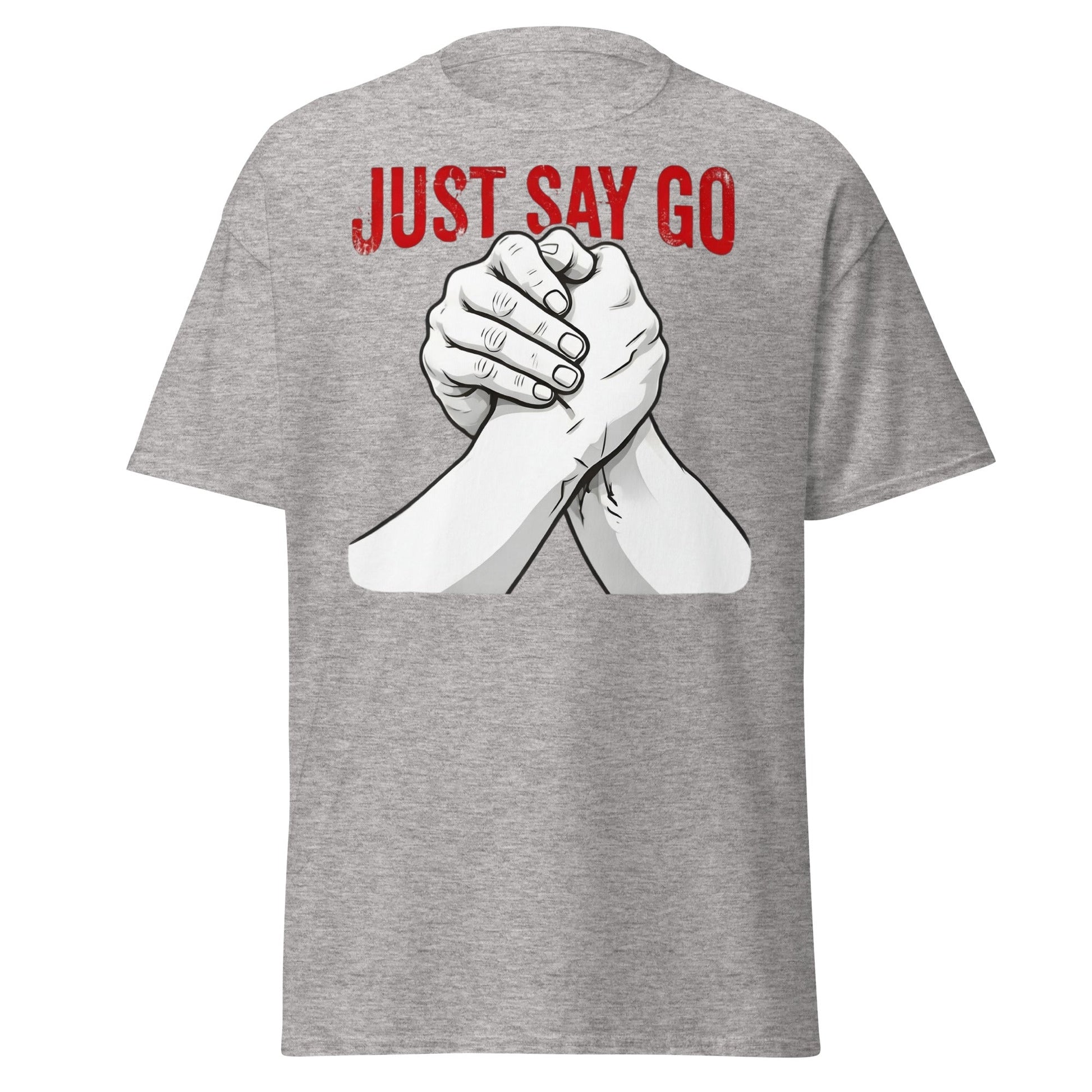 Just Say Go Arm Wrestling Tee | Pro Grip Strength Apparel - Sport Grey - T-Shirts Online
