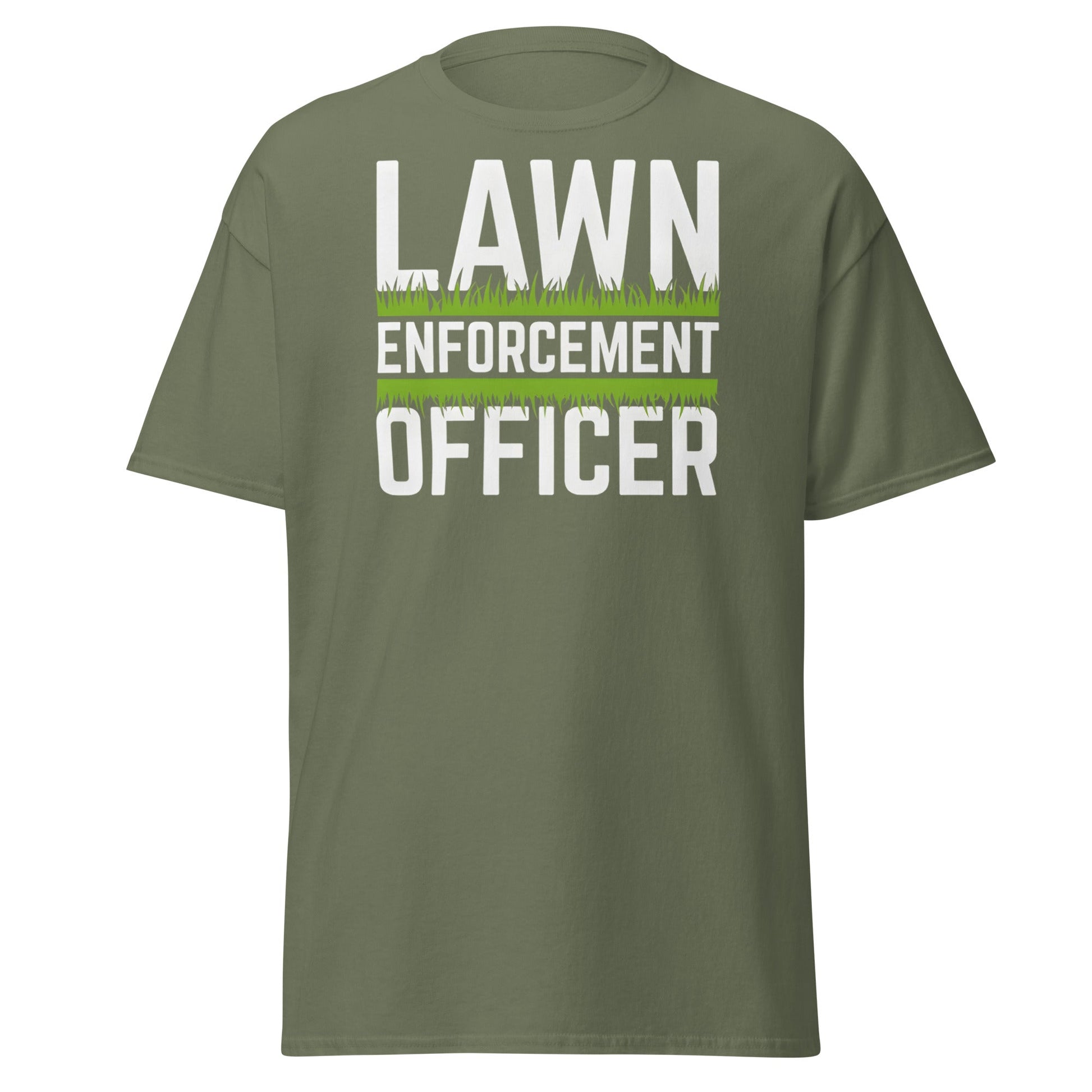 Lawn Enforcement Officer T-Shirt - Funny Gardening Tee - Military Green - T-Shirts Online