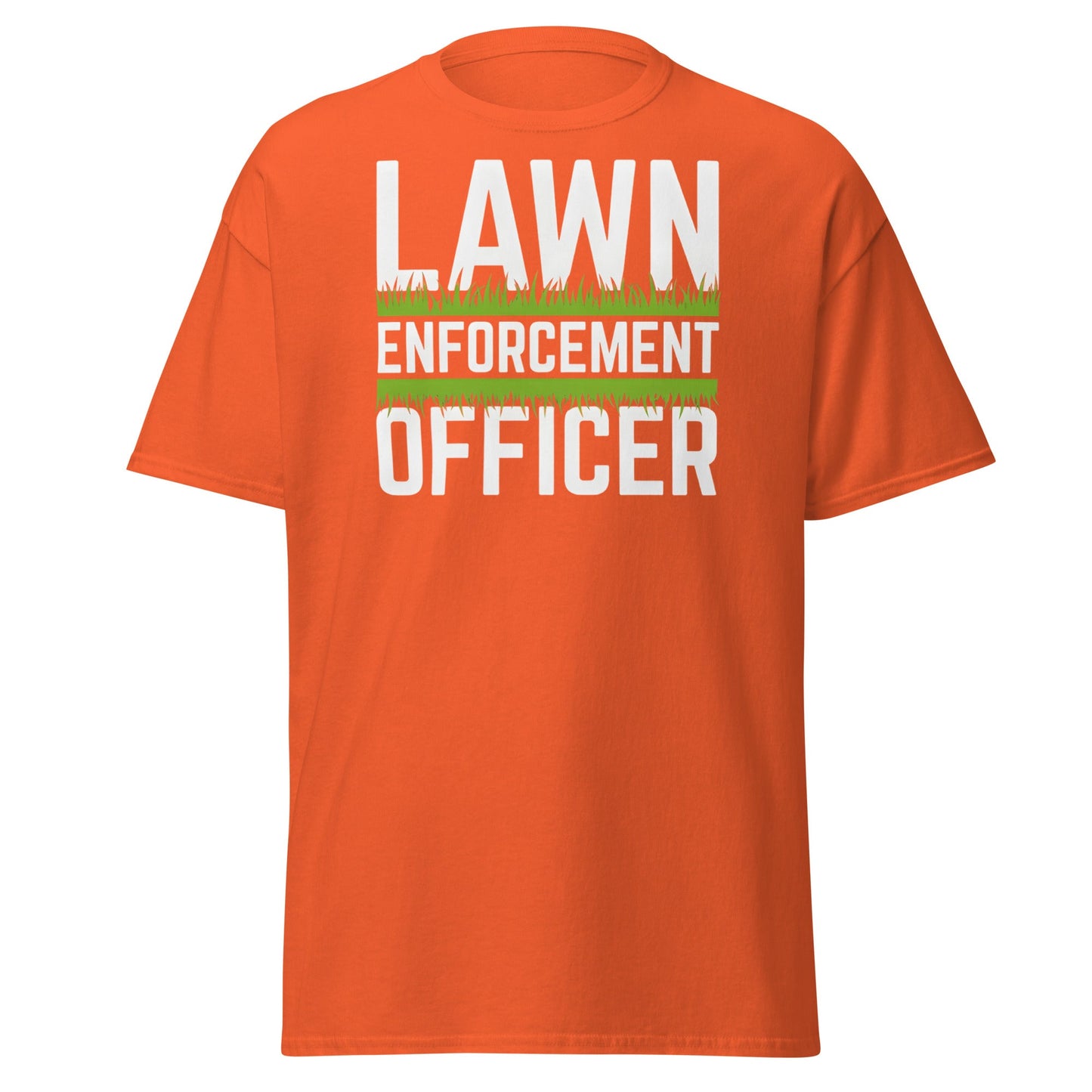 Lawn Enforcement Officer T-Shirt - Funny Gardening Tee - Orange - T-Shirts Online