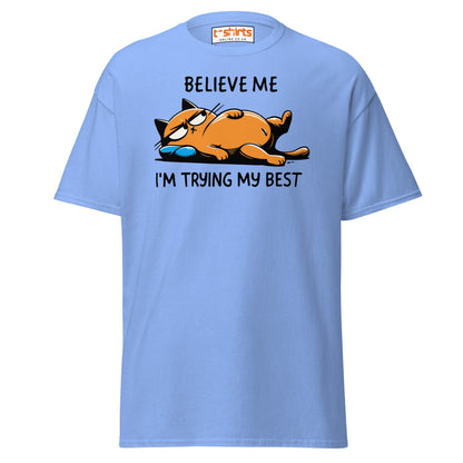 Lazy Cat T-Shirt | Believe Me I’m Trying My Best Tee - Carolina Blue - T-Shirts Online