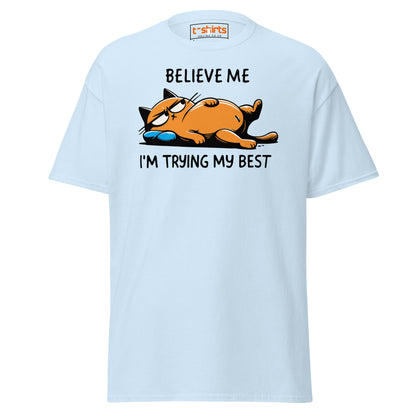 Lazy Cat T-Shirt | Believe Me I’m Trying My Best Tee - Light Blue - T-Shirts Online