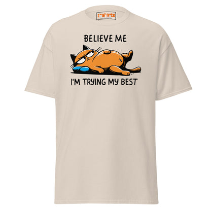 Lazy Cat T-Shirt | Believe Me I’m Trying My Best Tee - Natural - T-Shirts Online