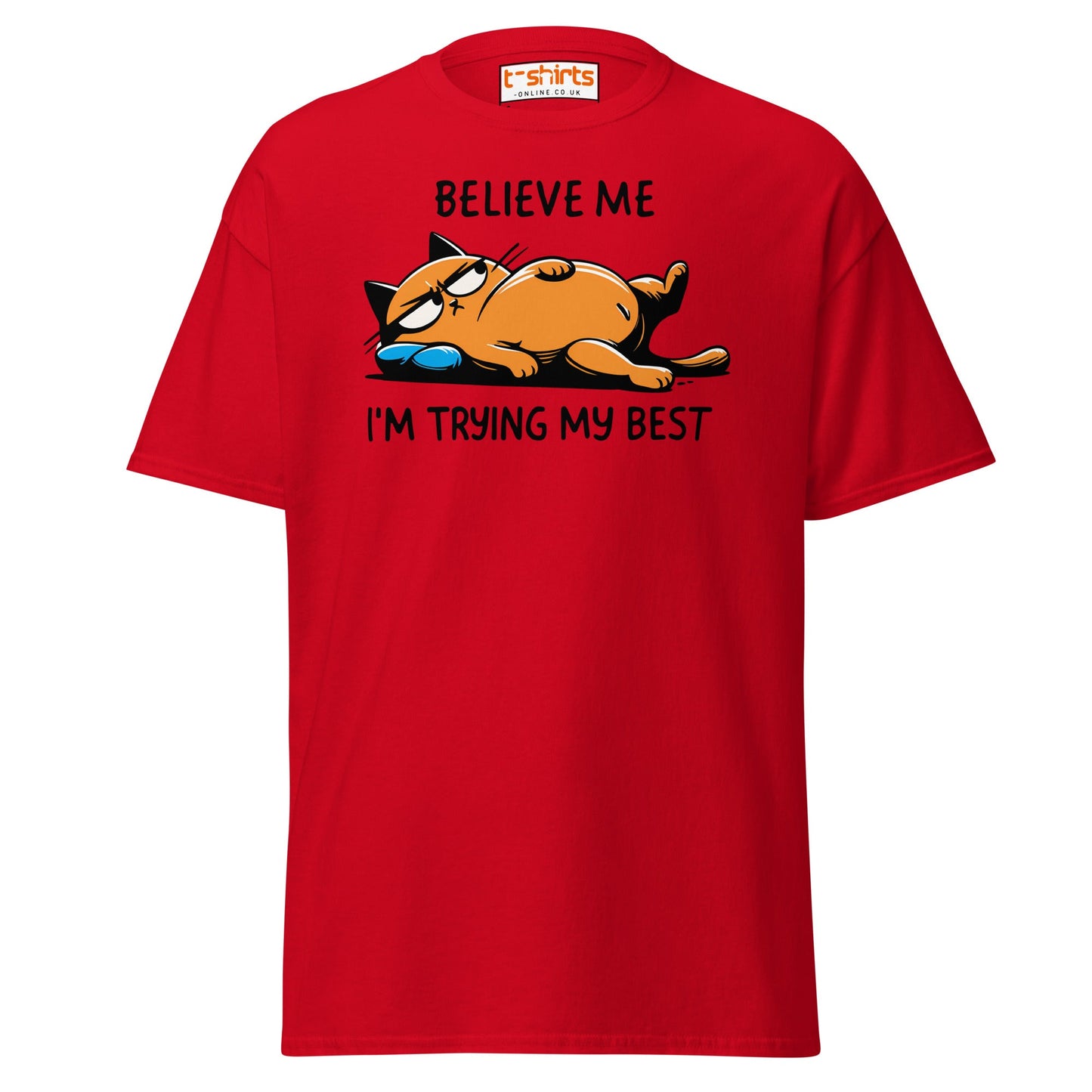 Lazy Cat T-Shirt | Believe Me I’m Trying My Best Tee - Red - T-Shirts Online