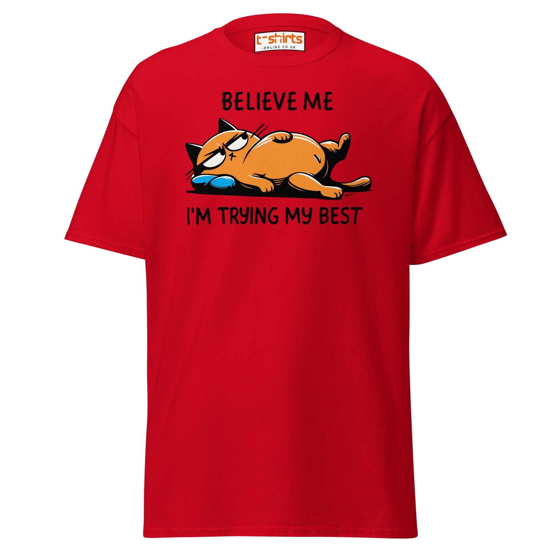 Lazy Cat T-Shirt | Believe Me I’m Trying My Best Tee - Red - T-Shirts Online