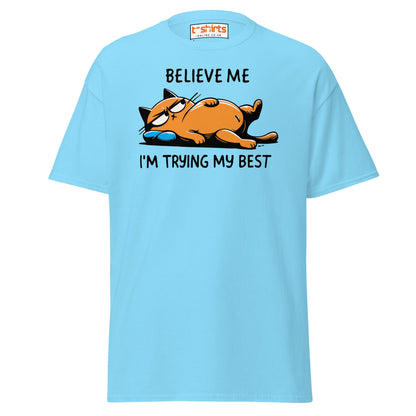 Lazy Cat T-Shirt | Believe Me I’m Trying My Best Tee - Sky - T-Shirts Online