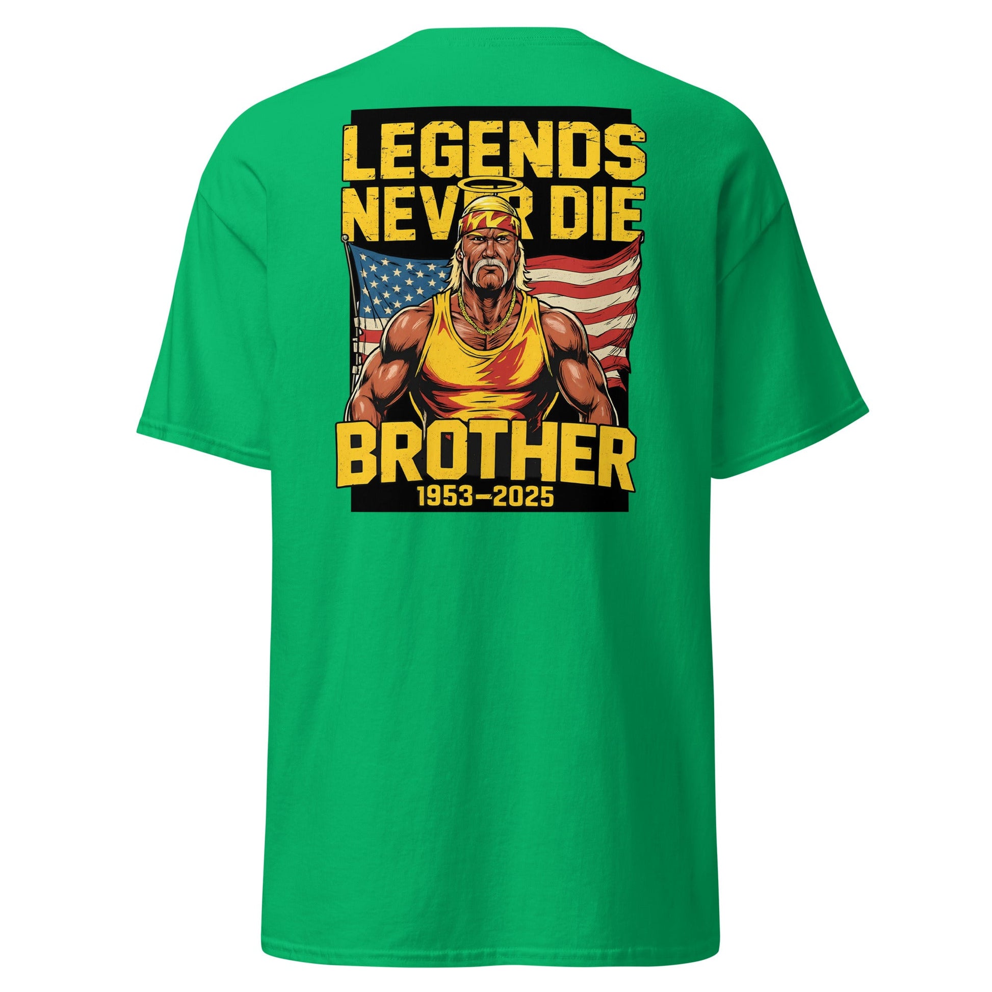 Legends Never Die Brother Tribute T-Shirt - Irish Green - T-Shirts Online