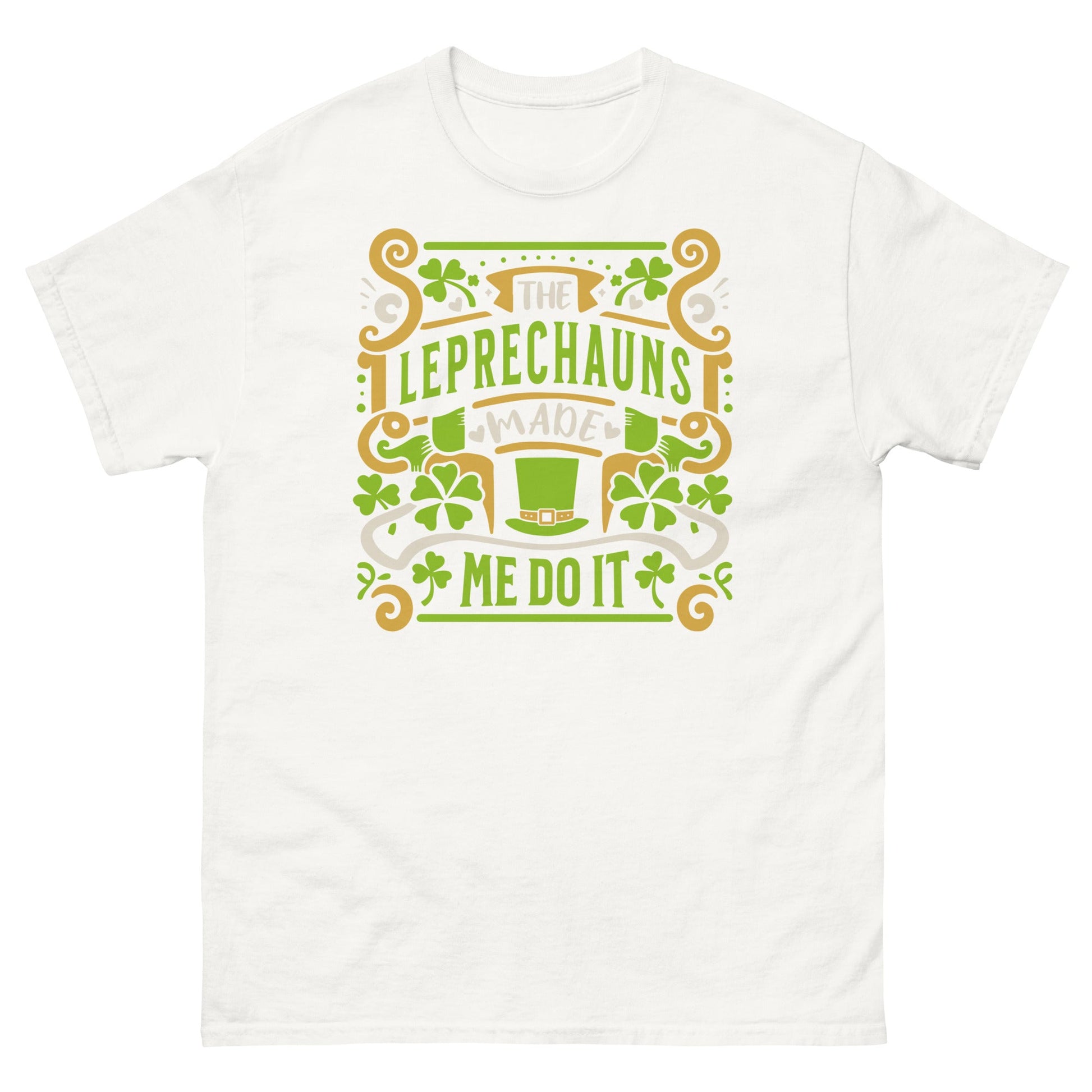 Leprechauns Made Me Do It | St Patrick's Day T-Shirt - White - T-Shirts Online