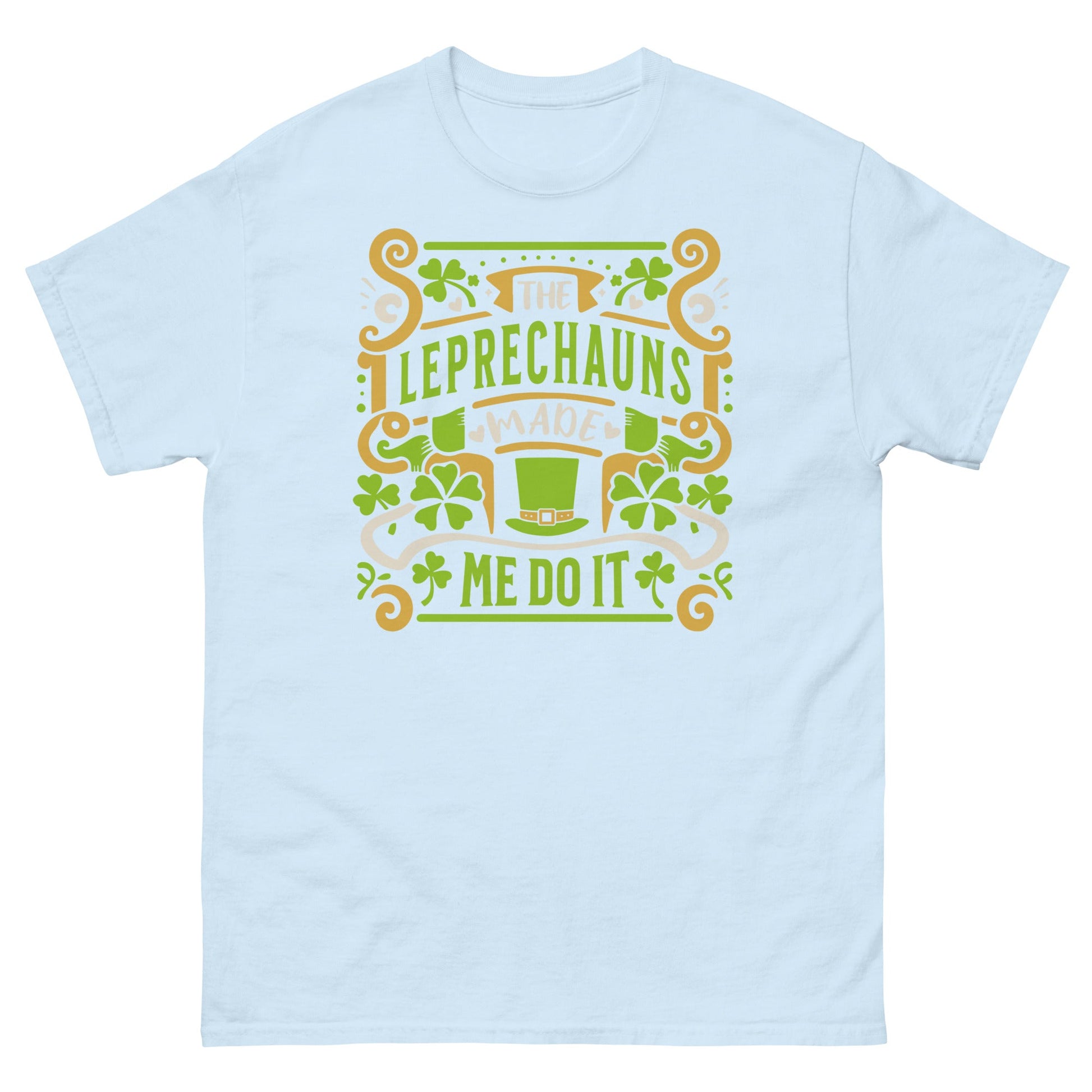 Leprechauns Made Me Do It | St Patrick's Day T-Shirt - Light Blue - T-Shirts Online