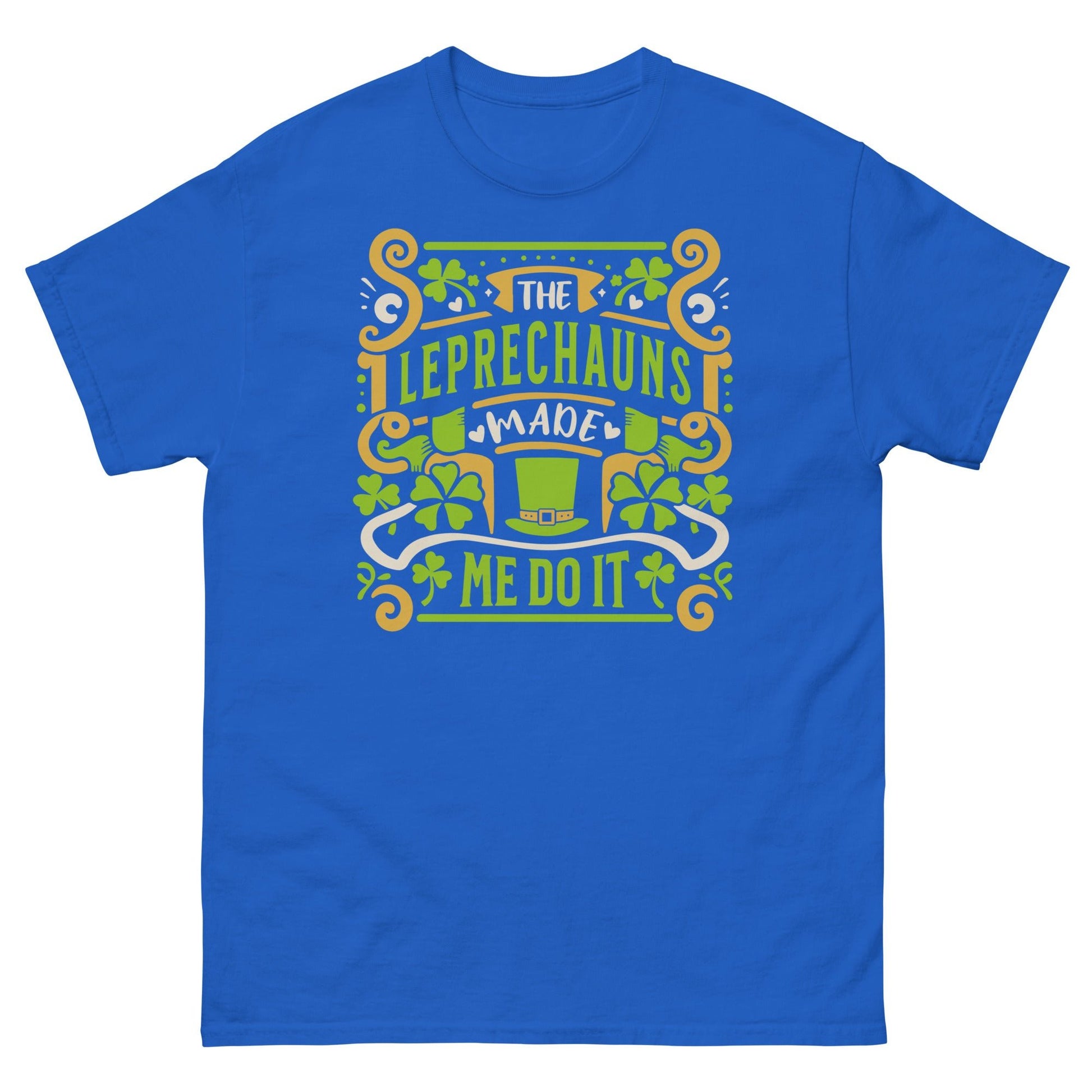 Leprechauns Made Me Do It | St Patrick's Day T-Shirt - Royal - T-Shirts Online