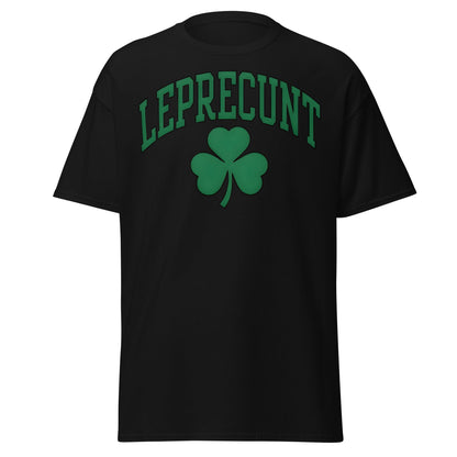 Leprecunt Funny St. Patrick's Day T-Shirt | Adult Humor Tee - Black - T-Shirts Online