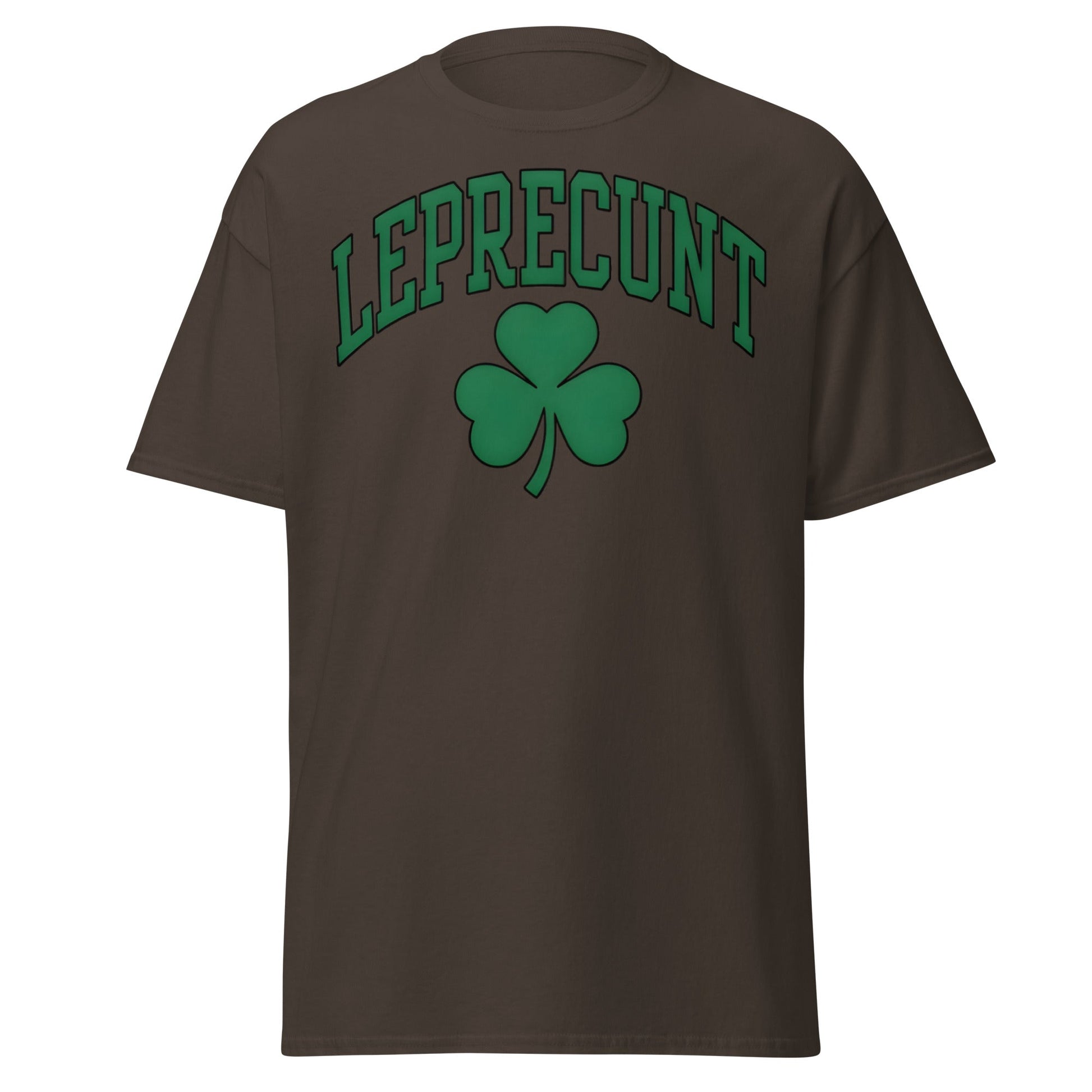 Leprecunt Funny St. Patrick's Day T-Shirt | Adult Humor Tee - Dark Chocolate - T-Shirts Online