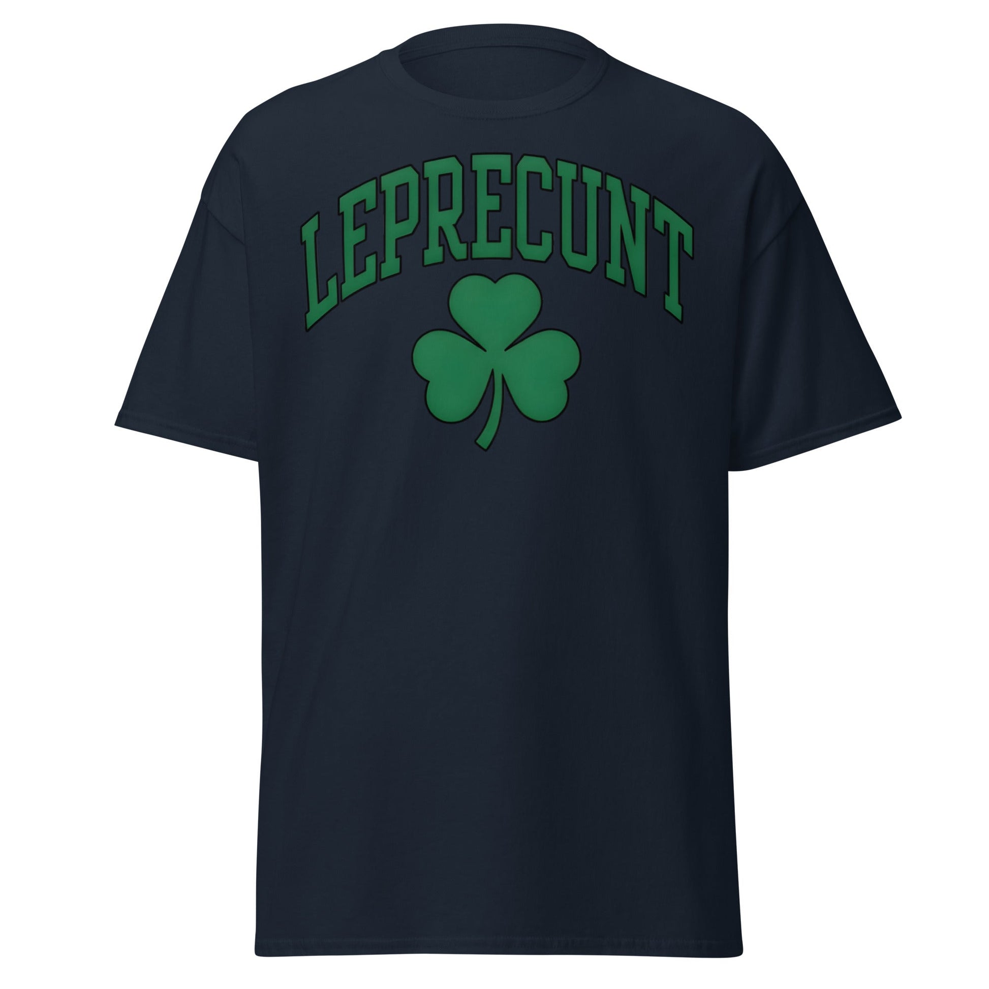 Leprecunt Funny St. Patrick's Day T-Shirt | Adult Humor Tee - Navy - T-Shirts Online