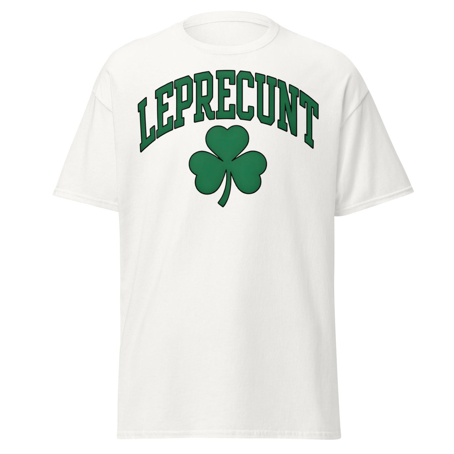 Leprecunt Funny St. Patrick's Day T-Shirt | Adult Humor Tee - White - T-Shirts Online