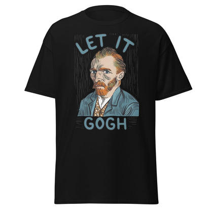 Let It Gogh T-Shirt – Funny Van Gogh Art Pun Tee - Black - T-Shirts Online