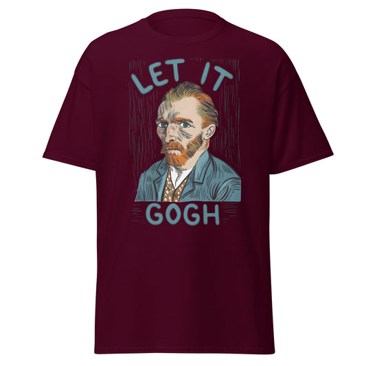Let It Gogh T-Shirt – Funny Van Gogh Art Pun Tee - Maroon - T-Shirts Online