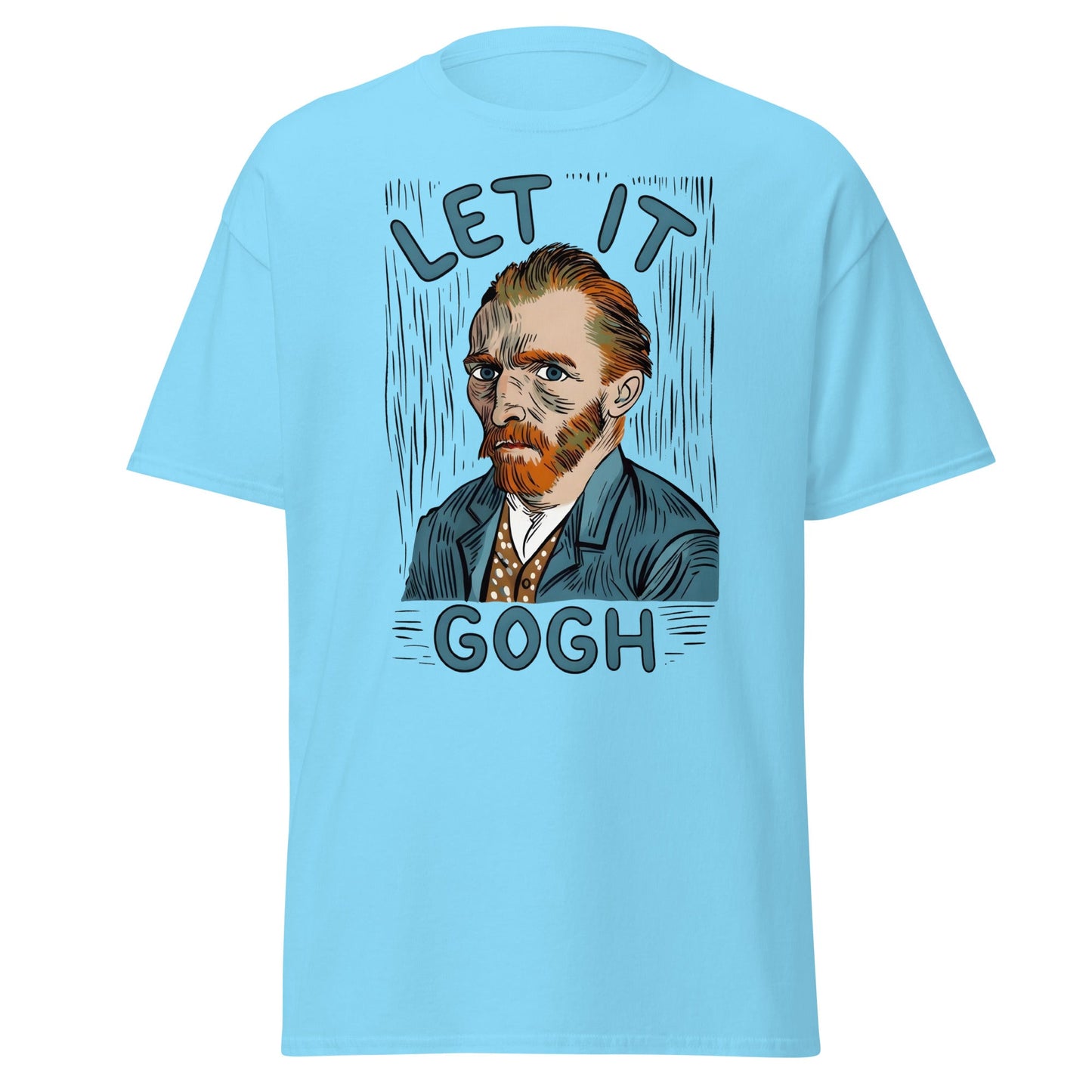 Let It Gogh T-Shirt – Funny Van Gogh Art Pun Tee - Sky - T-Shirts Online