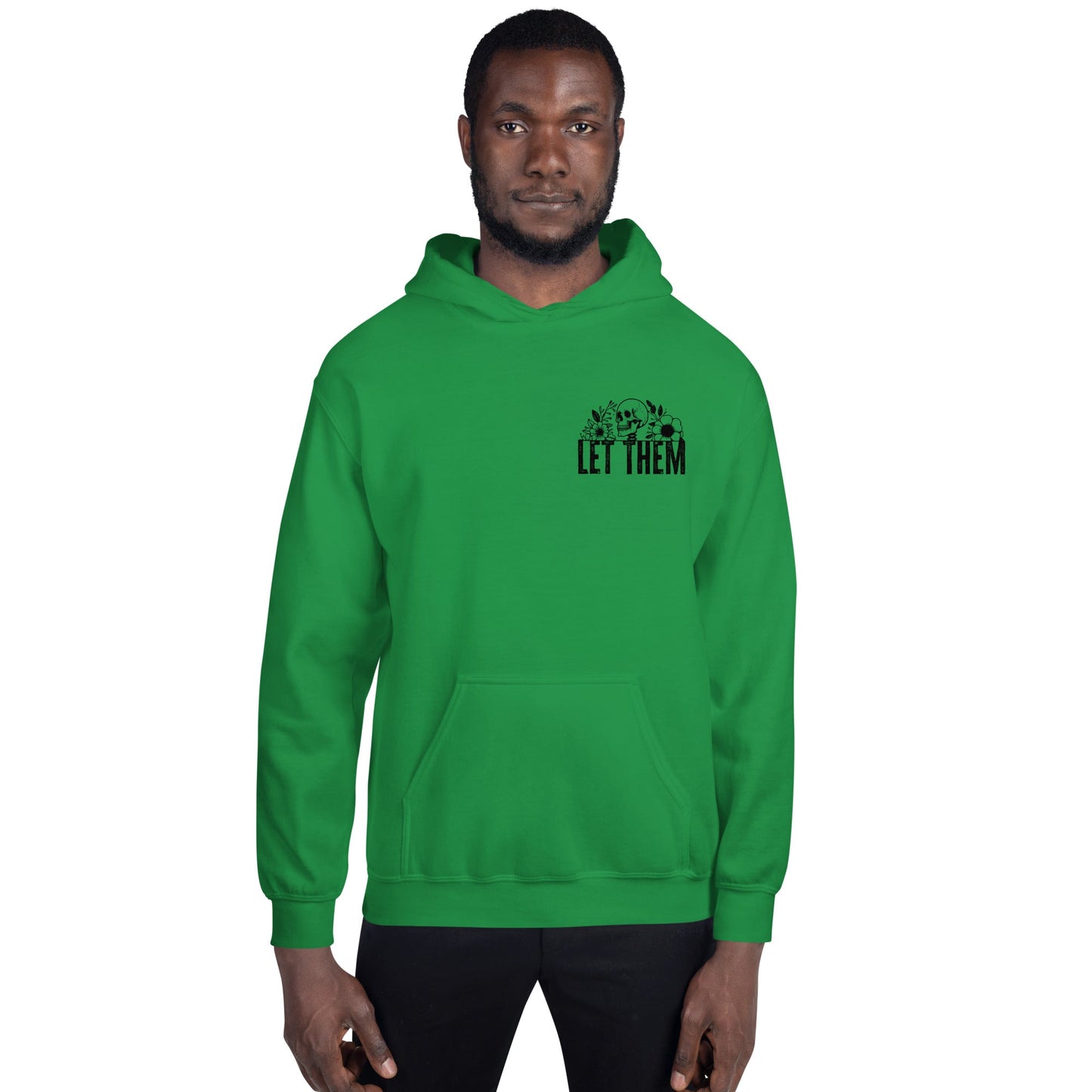 Let Them | Positivity Hoodie - Irish Green - T-Shirts Online