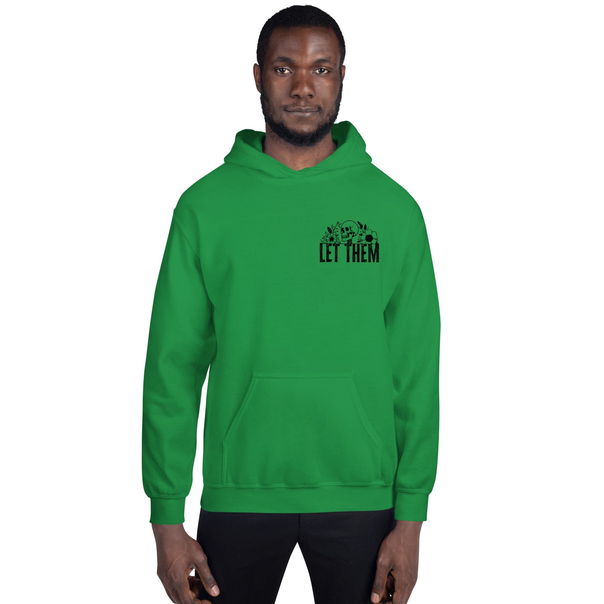 Let Them | Positivity Hoodie - Irish Green - T-Shirts Online