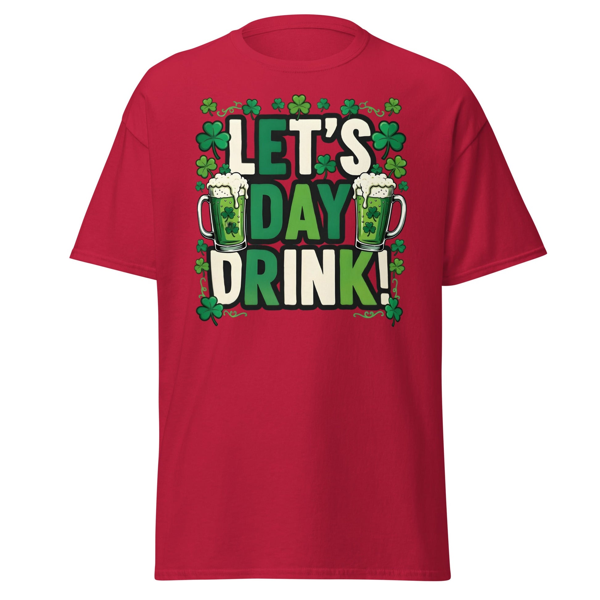 Let's Day Drink St. Patrick's Day T-Shirt - Green Beer Tee - Cardinal - T-Shirts Online