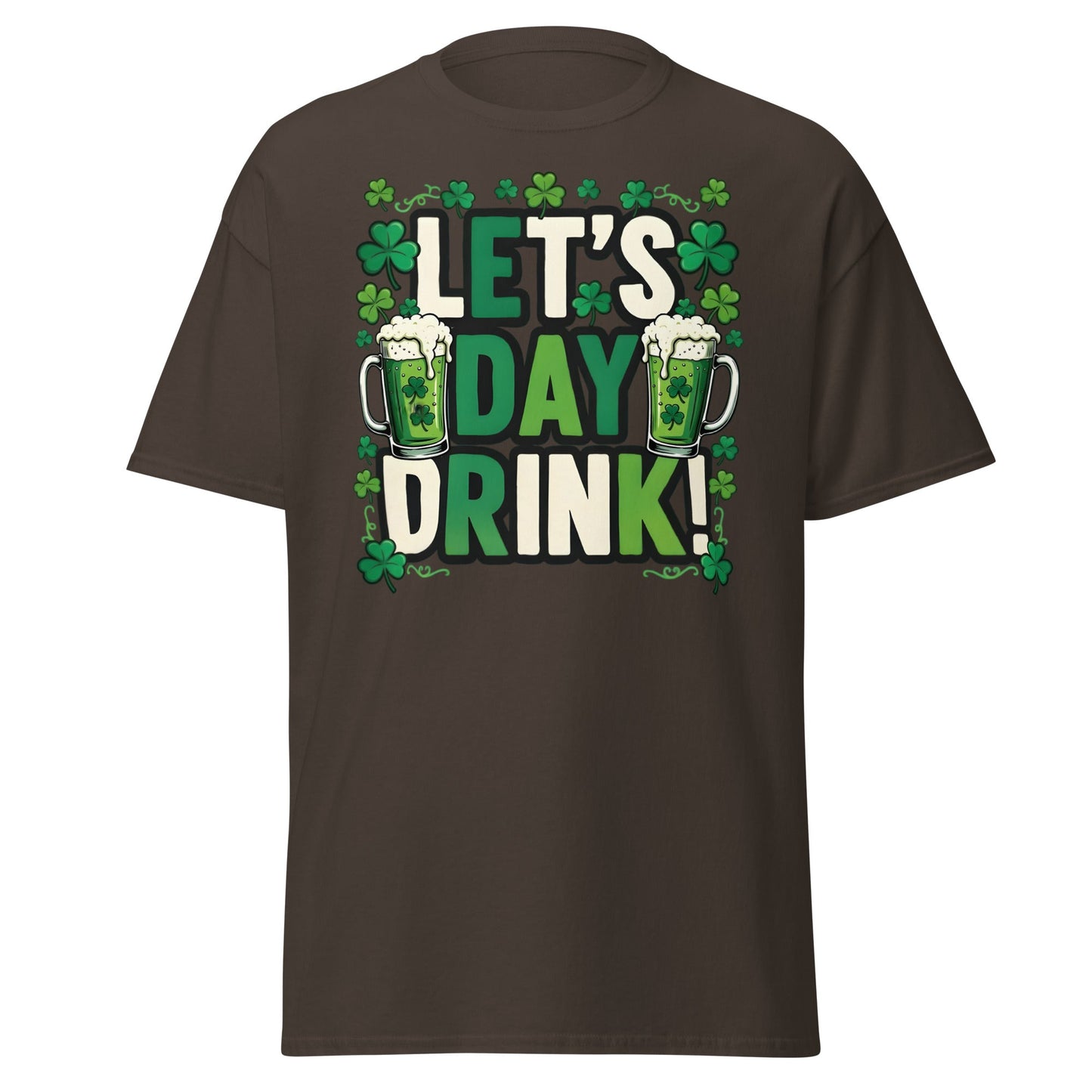 Let's Day Drink St. Patrick's Day T-Shirt - Green Beer Tee - Dark Chocolate - T-Shirts Online