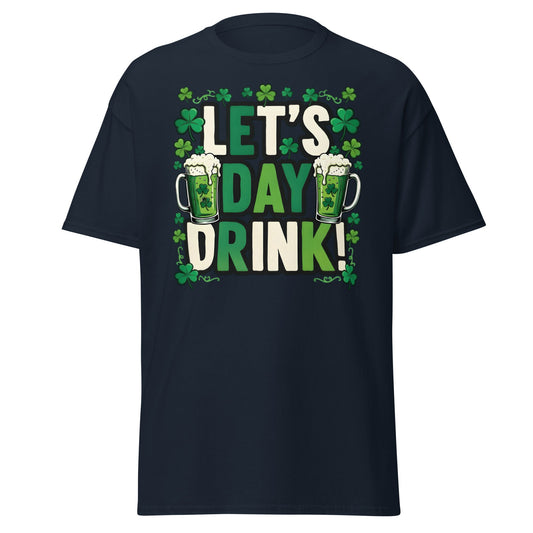 Let's Day Drink St. Patrick's Day T-Shirt - Green Beer Tee - Navy - T-Shirts Online