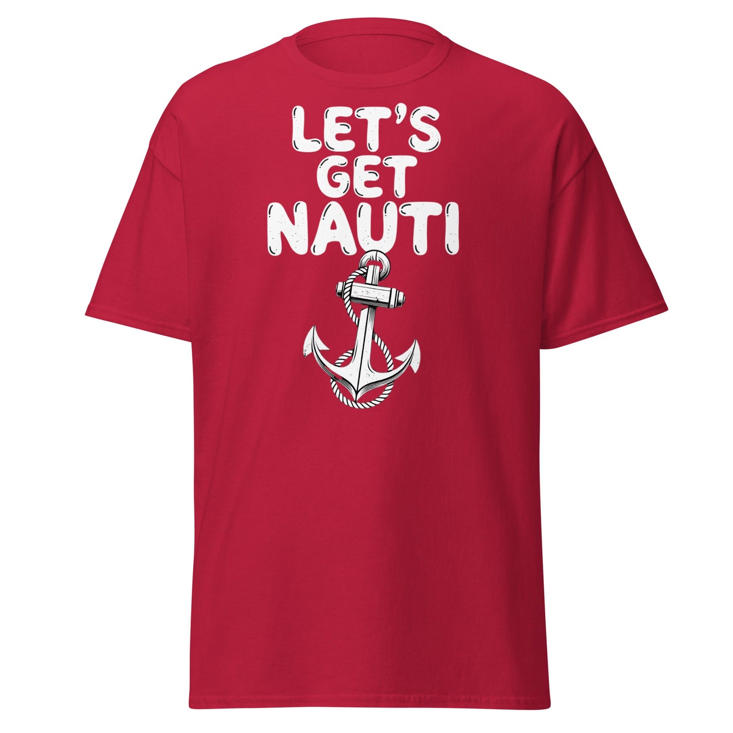Let's Get Nauti T-Shirt – Funny Nautical Pun Anchor Tee - Cardinal - T-Shirts Online