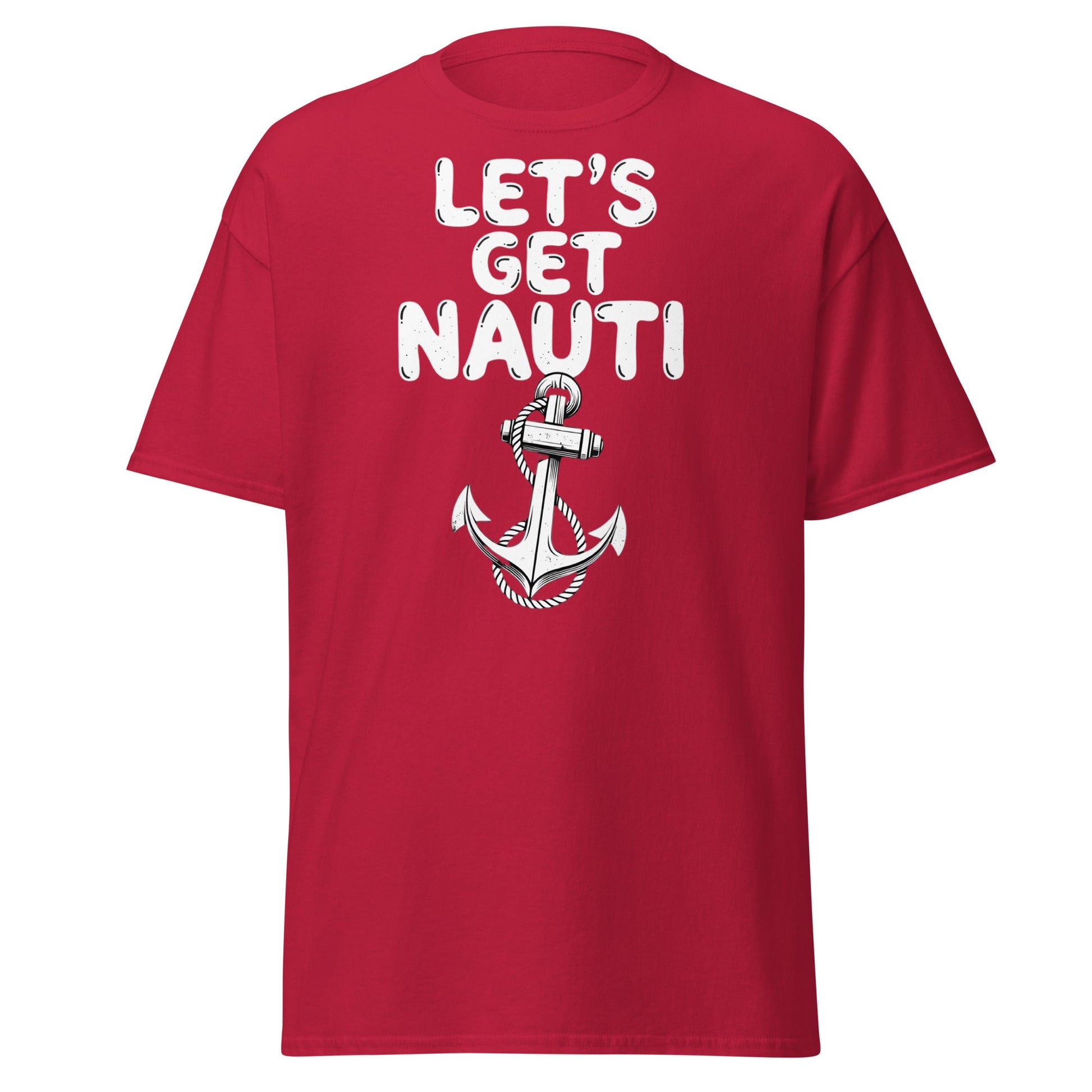 Let's Get Nauti T-Shirt – Funny Nautical Pun Anchor Tee - Cardinal - T-Shirts Online
