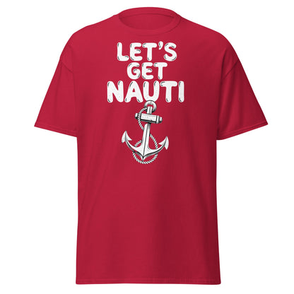 Let's Get Nauti T-Shirt – Funny Nautical Pun Anchor Tee - Cardinal - T-Shirts Online