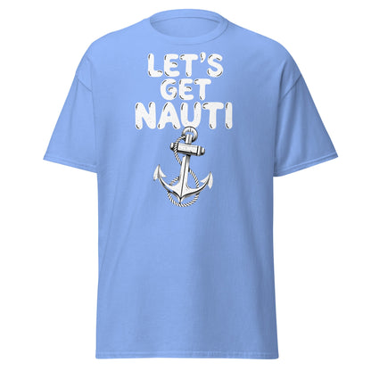 Let's Get Nauti T-Shirt – Funny Nautical Pun Anchor Tee - Carolina Blue - T-Shirts Online