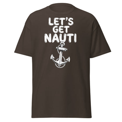 Let's Get Nauti T-Shirt – Funny Nautical Pun Anchor Tee - Dark Chocolate - T-Shirts Online