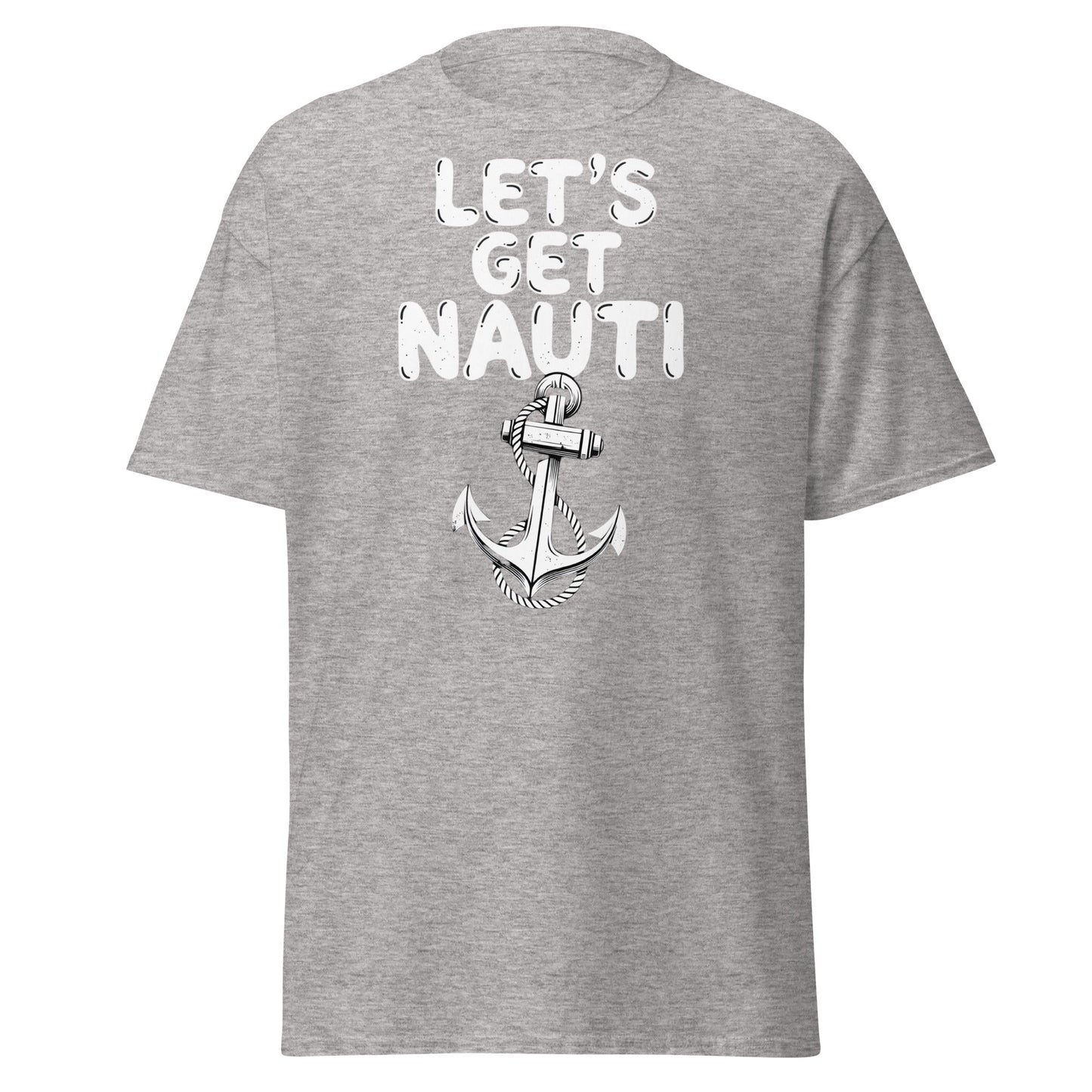 Let's Get Nauti T-Shirt – Funny Nautical Pun Anchor Tee - Sport Grey - T-Shirts Online