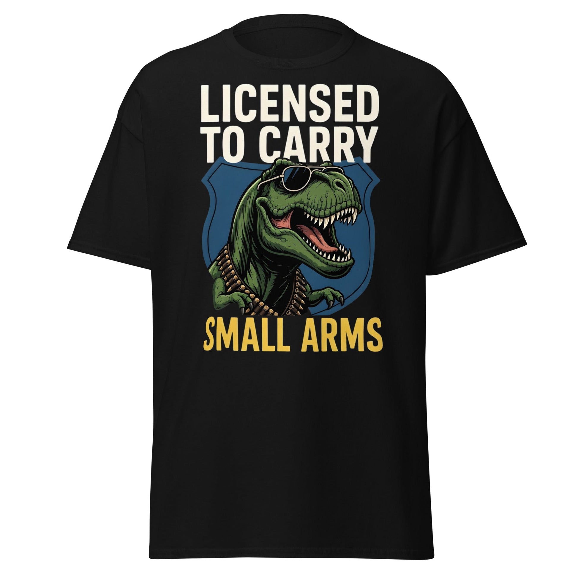 Licensed to Carry Small Arms T-Shirt | Funny T - Rex Tee - Black - T-Shirts Online