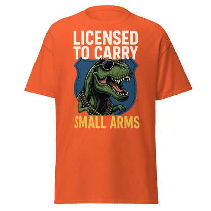 Licensed to Carry Small Arms T-Shirt | Funny T - Rex Tee - Orange - T-Shirts Online