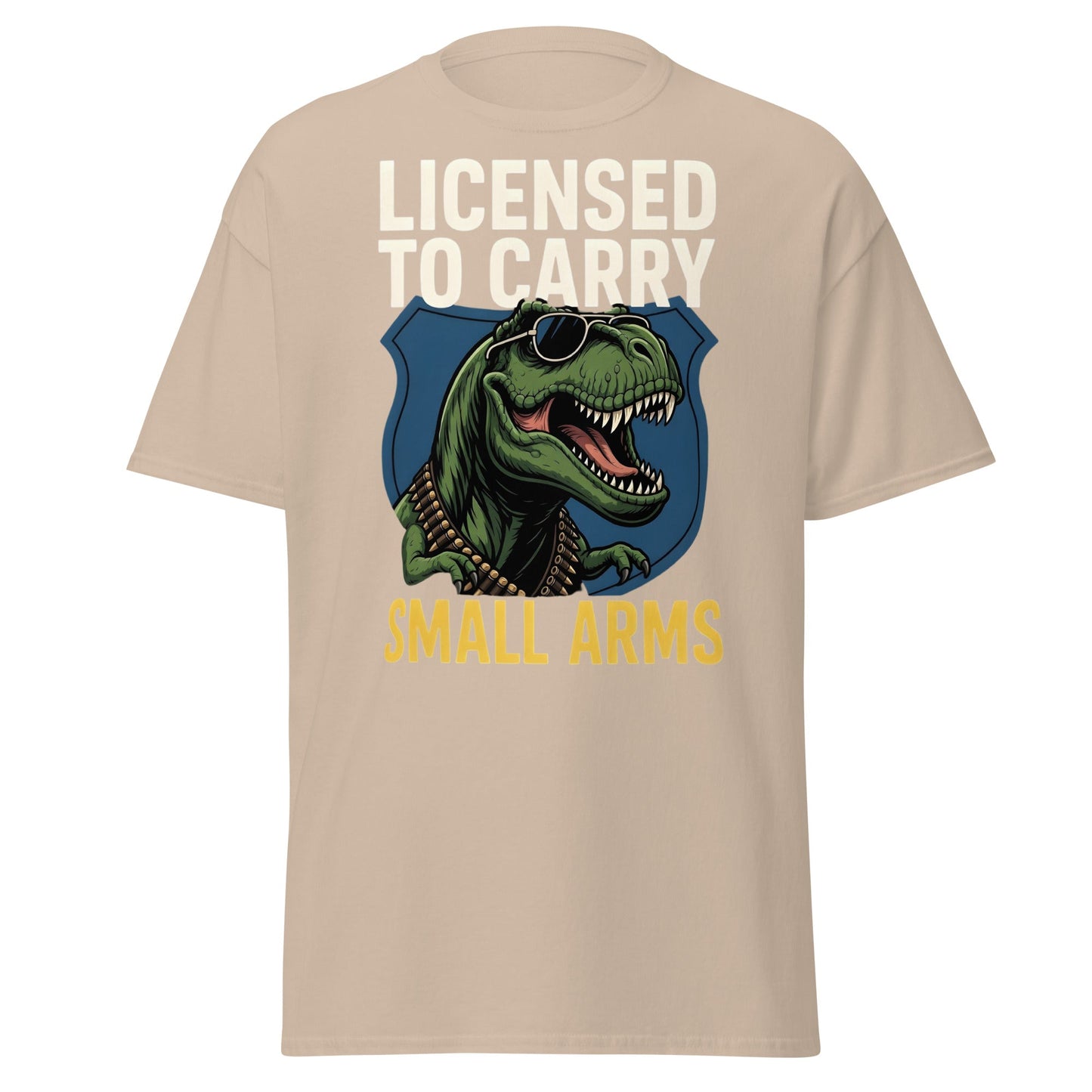 Licensed to Carry Small Arms T-Shirt | Funny T - Rex Tee - Sand - T-Shirts Online