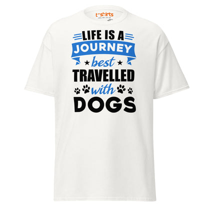 Life Is a Journey Best Travelled with Dogs T-Shirt - White - T-Shirts Online