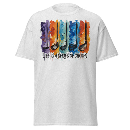 Life is a Series of Choices Golf T-Shirt | Abstract Art Tee - Ash - T-Shirts Online