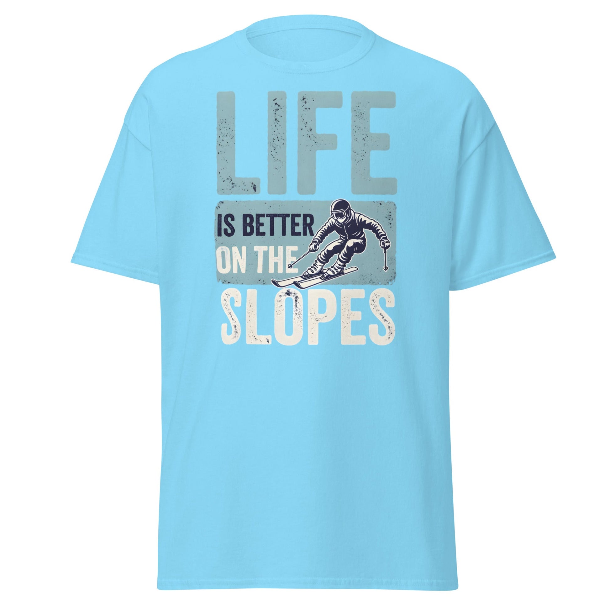 Life Is Better On The Slopes T-Shirt | Vintage Skiing Tee - Sky - T-Shirts Online
