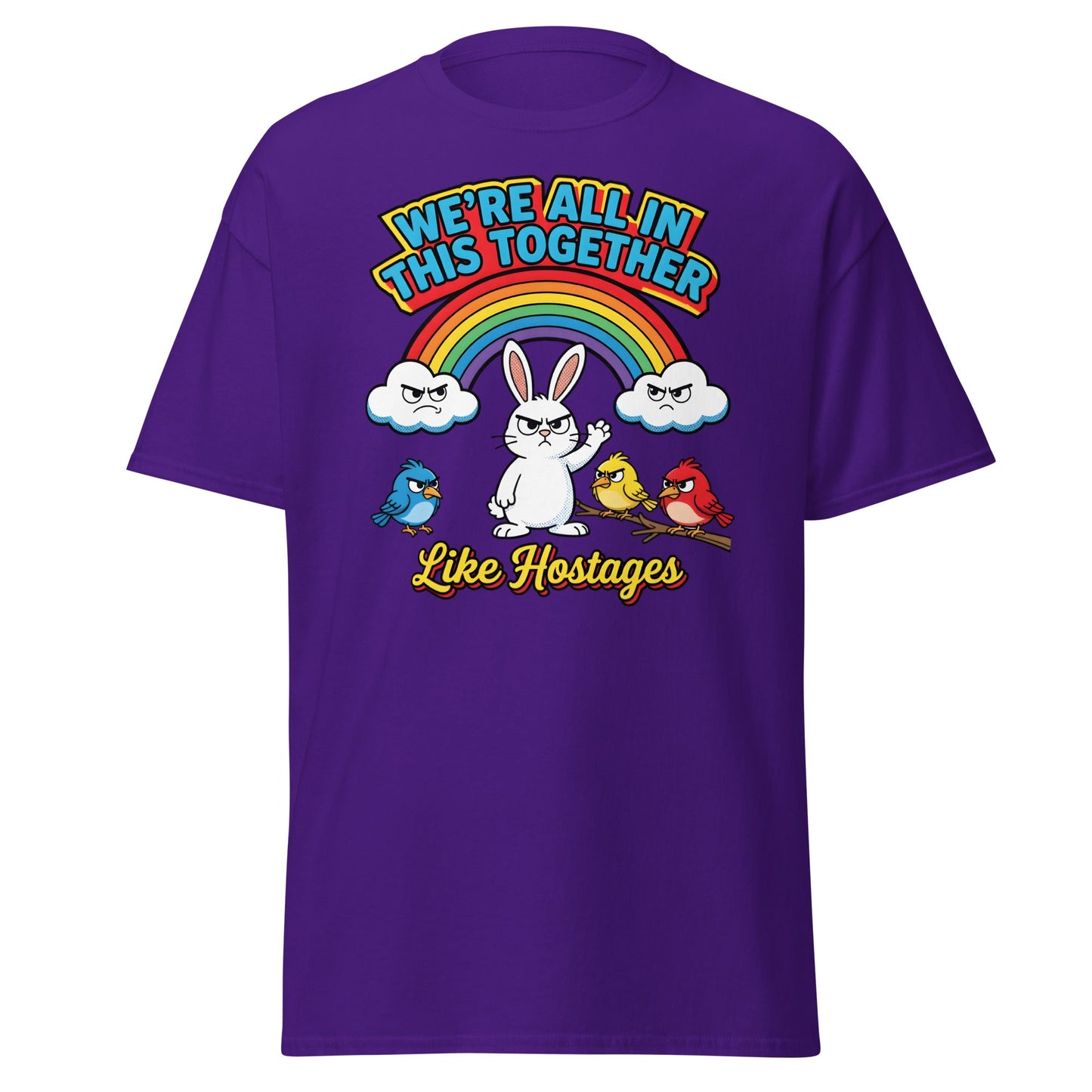 Like Hostages Funny T-Shirt - Sarcastic Grumpy Rabbit Tee - Purple - T-Shirts Online