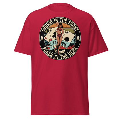 Liquor in the Front Poker in the Rear Pin - Up Tee - Cardinal - T-Shirts Online