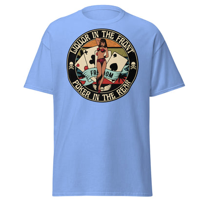 Liquor in the Front Poker in the Rear Pin - Up Tee - Carolina Blue - T-Shirts Online