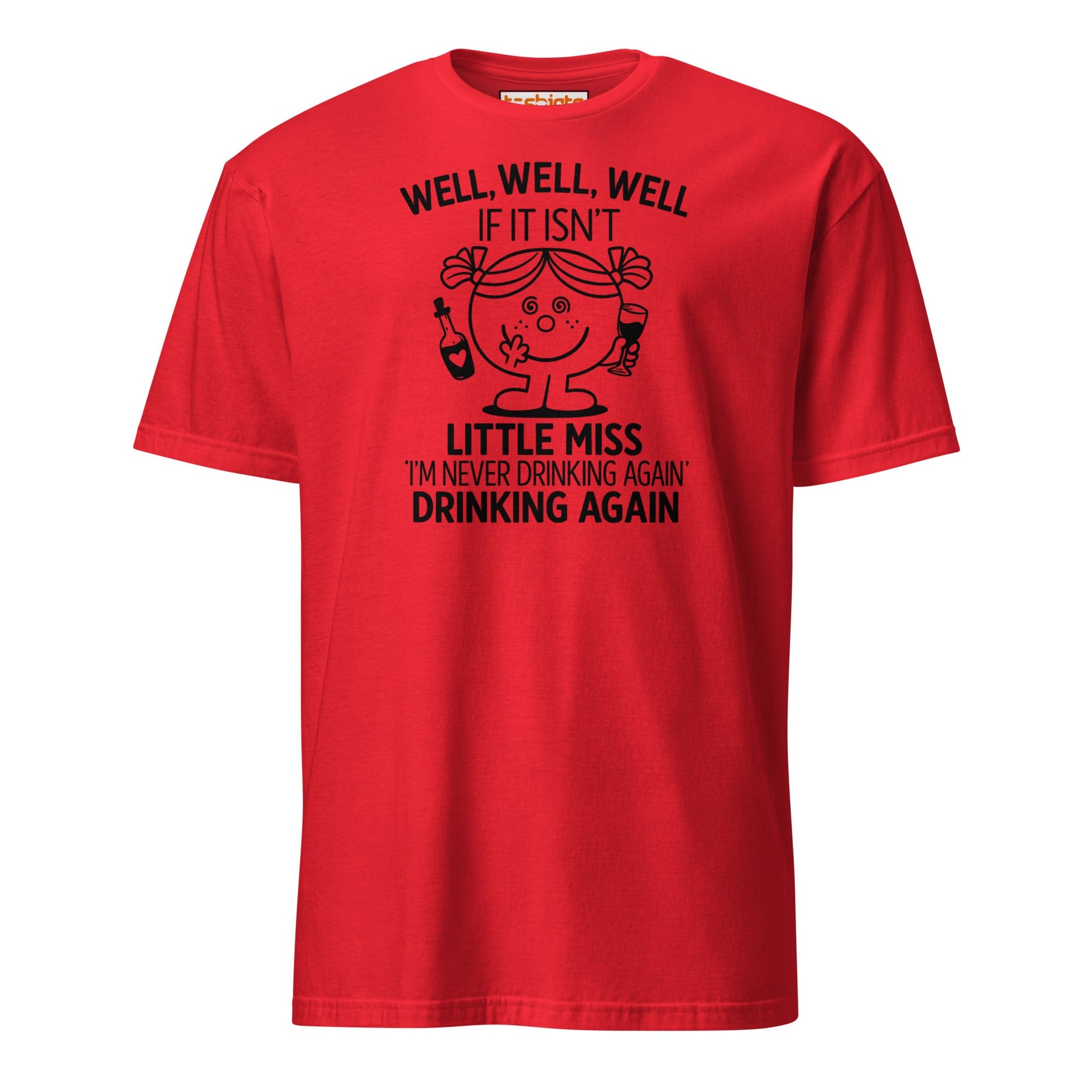 Little Miss Drinking Again Funny T-Shirt - Red - T-Shirts Online