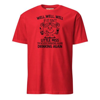 Little Miss Drinking Again Funny T-Shirt - Red - T-Shirts Online
