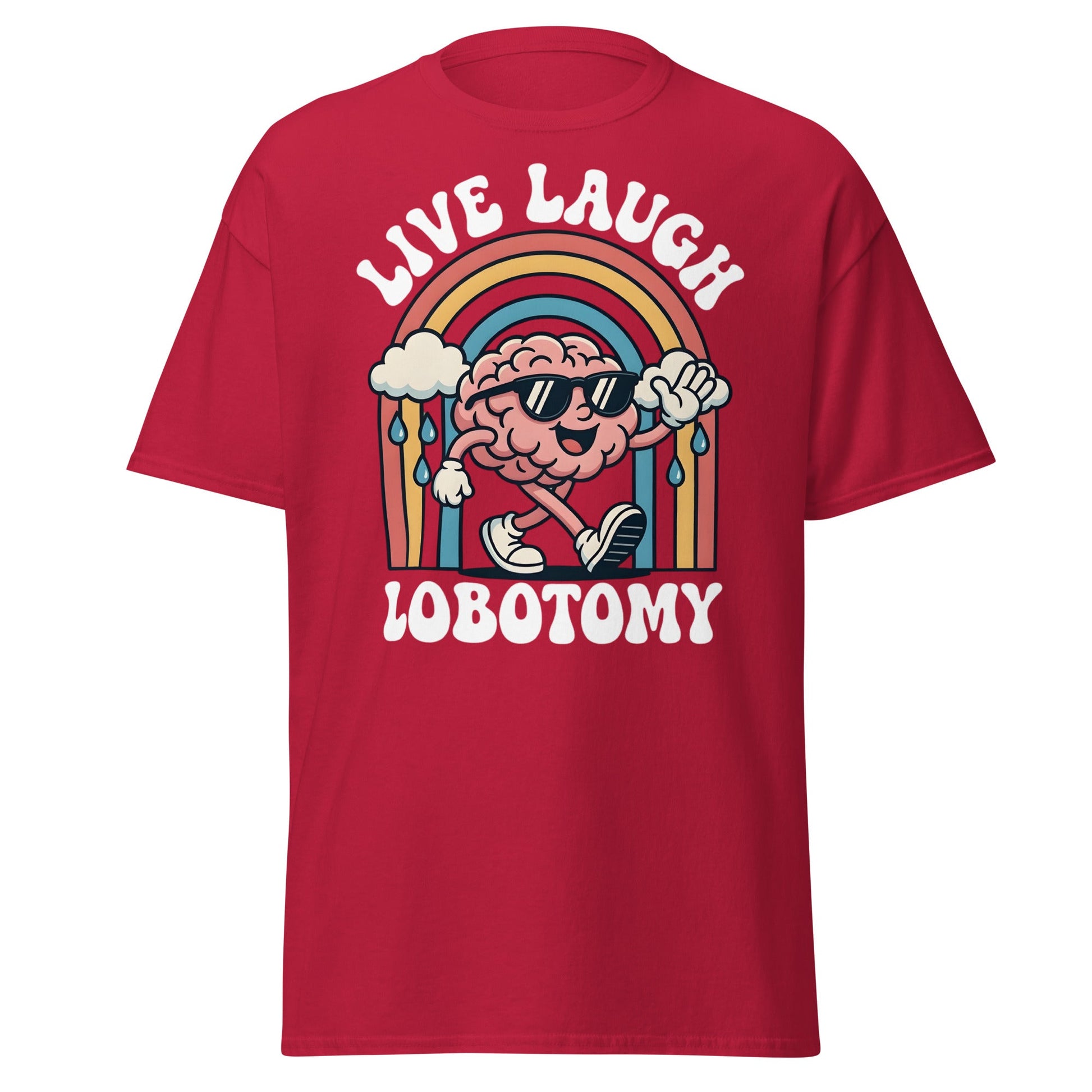 Live Laugh Lobotomy T-Shirt - Retro Funny Mental Health Tee - Cardinal - T-Shirts Online