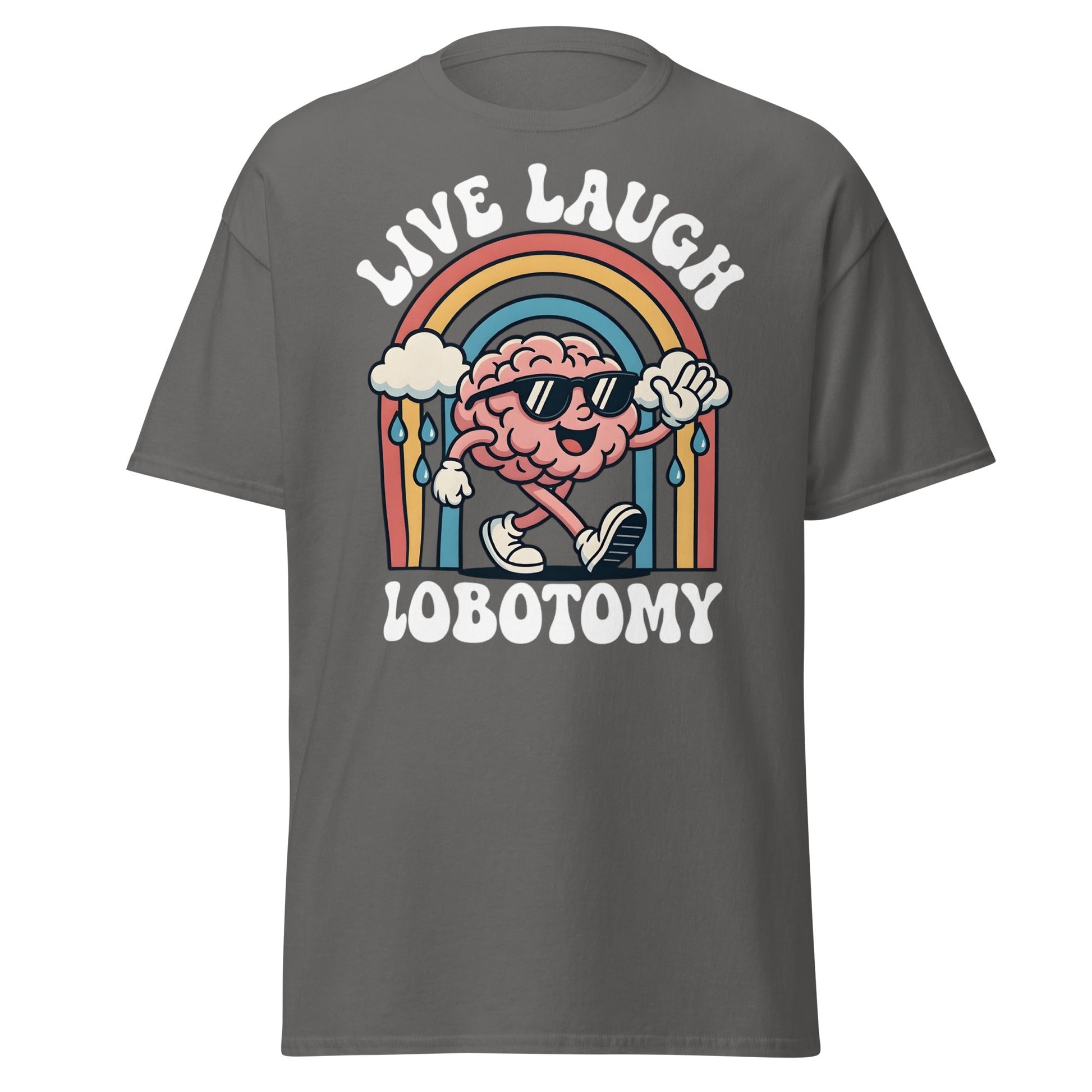 Live Laugh Lobotomy T-Shirt - Retro Funny Mental Health Tee - Charcoal - T-Shirts Online