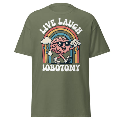 Live Laugh Lobotomy T-Shirt - Retro Funny Mental Health Tee - Military Green - T-Shirts Online