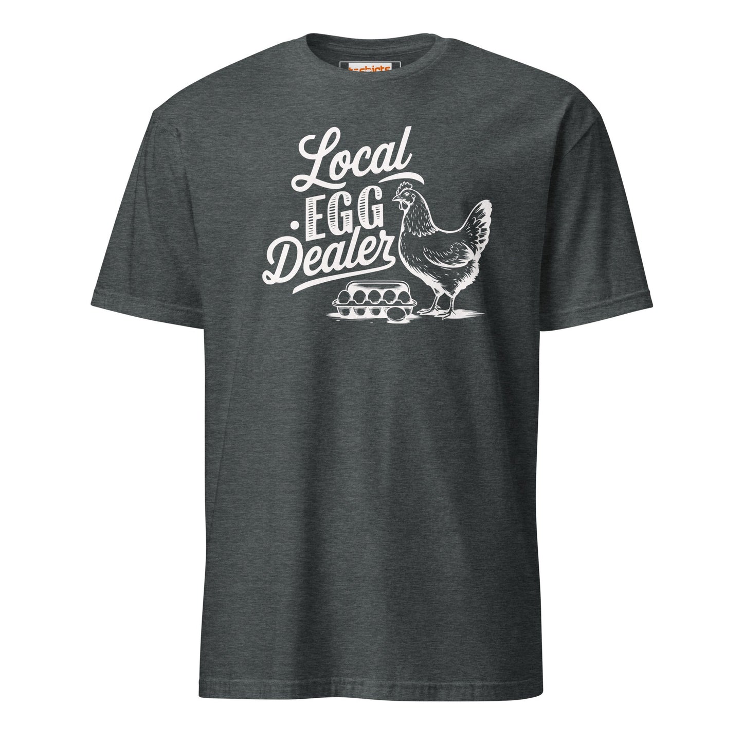 Local Egg Dealer T-Shirt | Farmer Tee - Dark Heather - T-Shirts Online