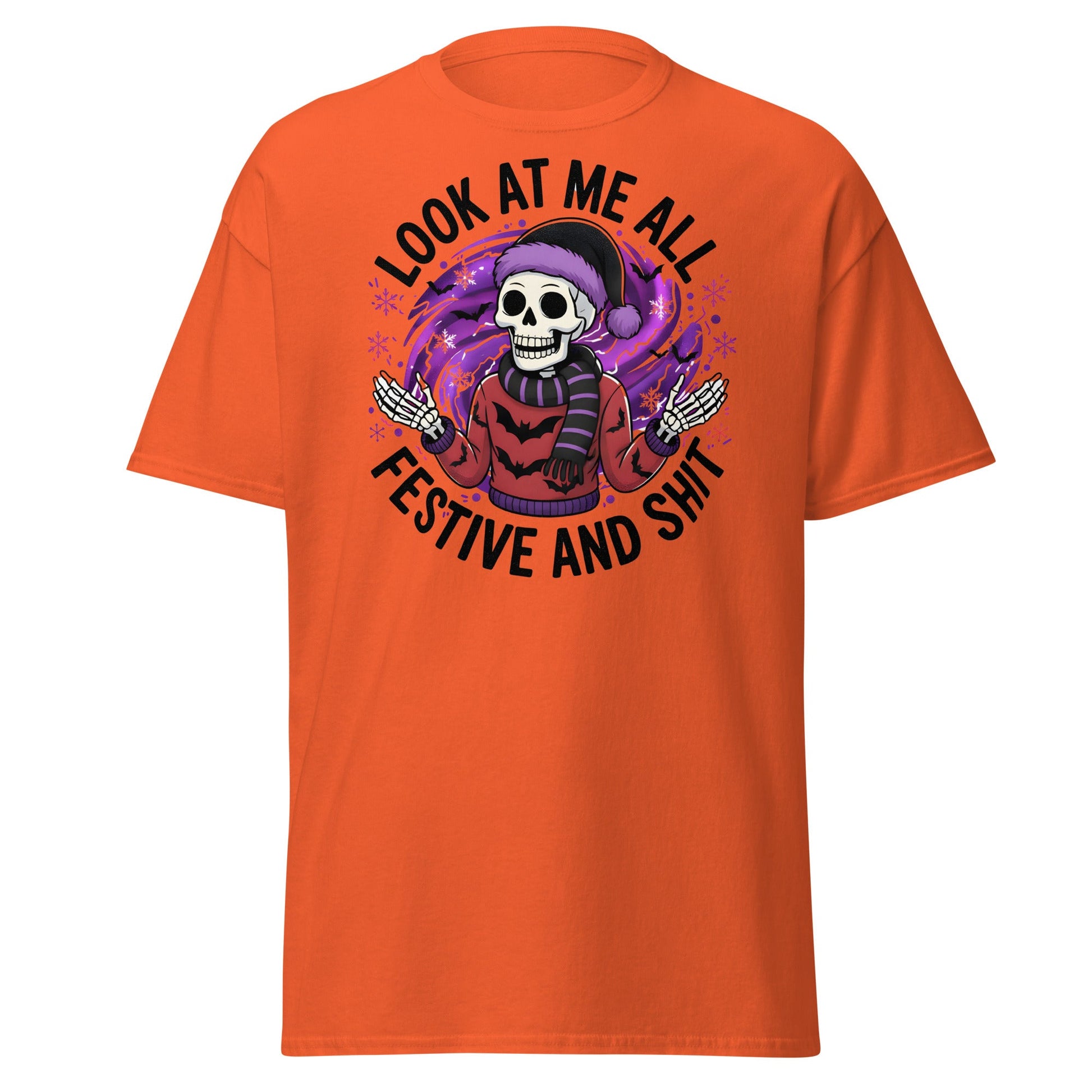 Look At Me All Festive T-Shirt - Funny Skeleton Holiday - Orange - T-Shirts Online