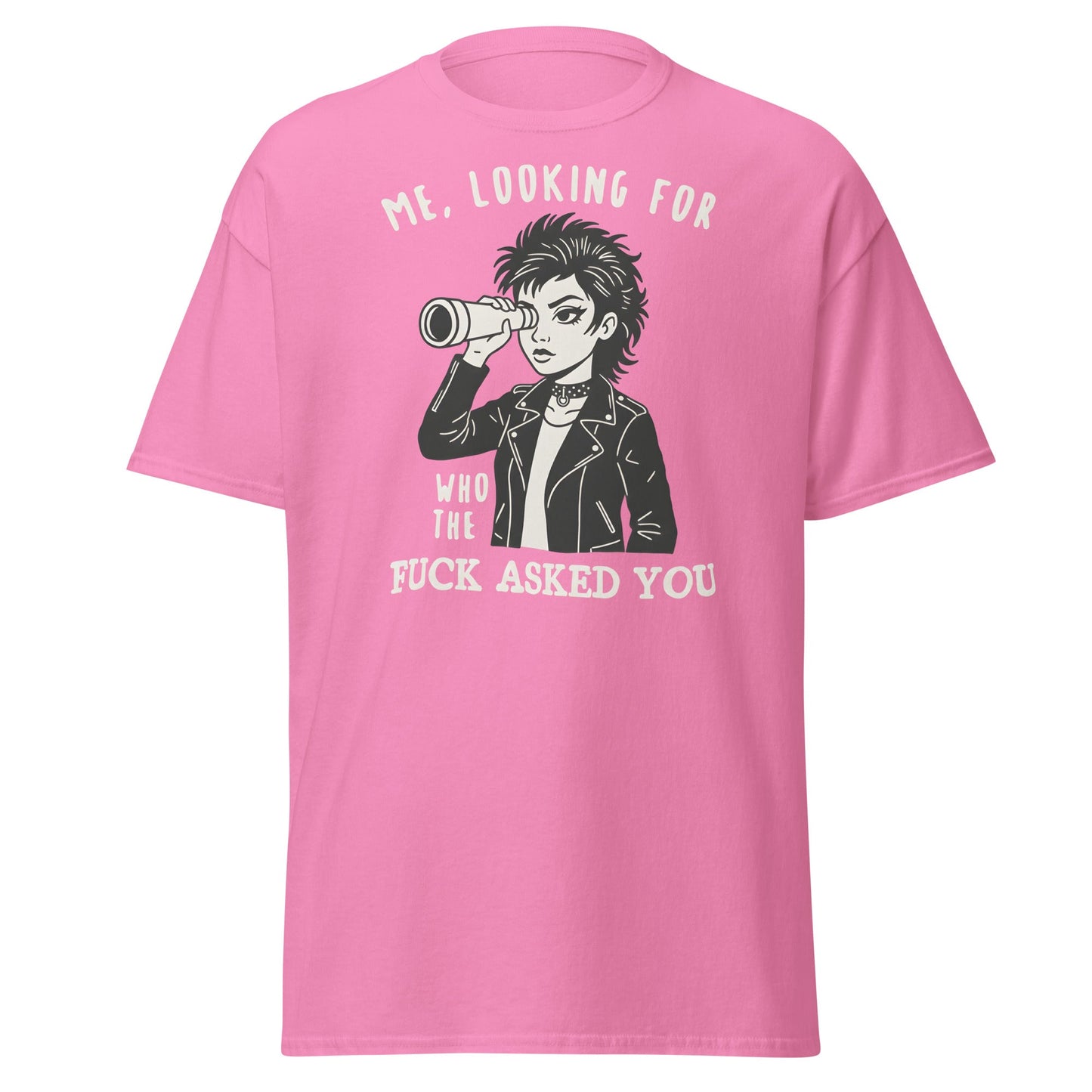 Looking For Who Asked You T-Shirt – Sassy Attitude Tee - Azalea - T-Shirts Online