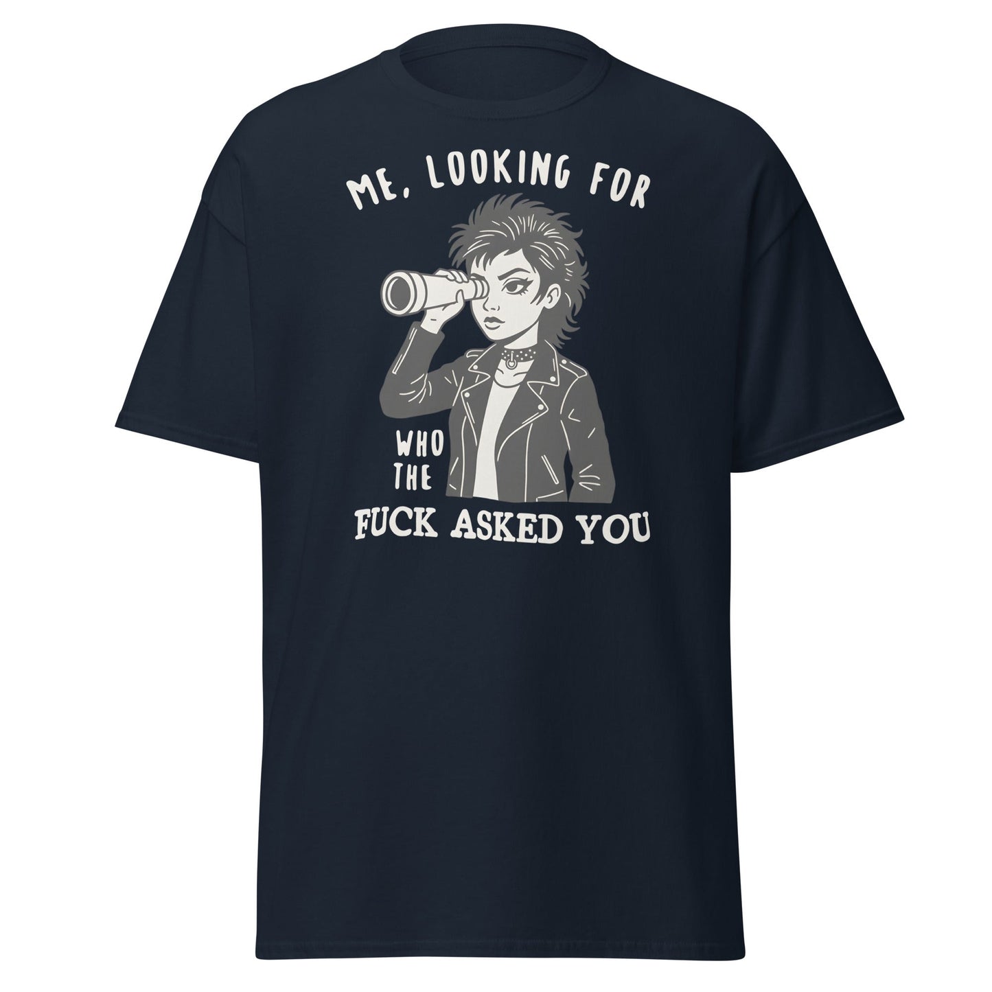 Looking For Who Asked You T-Shirt – Sassy Attitude Tee - Navy - T-Shirts Online